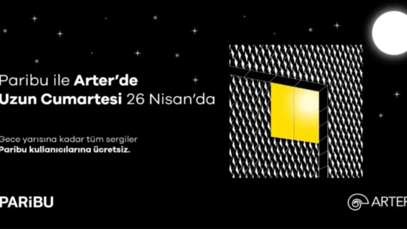 Paribu ile “Arter’de Uzun Cumartesi” 26 Nisan’da: Sergiler ve rehberli turlar Paribu kullanıcılarına ücretsiz