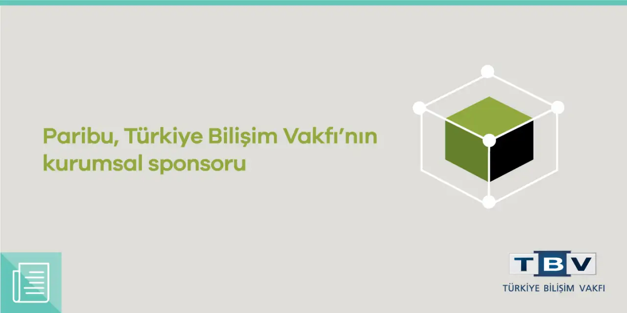 Paribu, 30. yılını kutlayan Türkiye Bilişim Vakfı’nın kurumsal sponsoru oldu