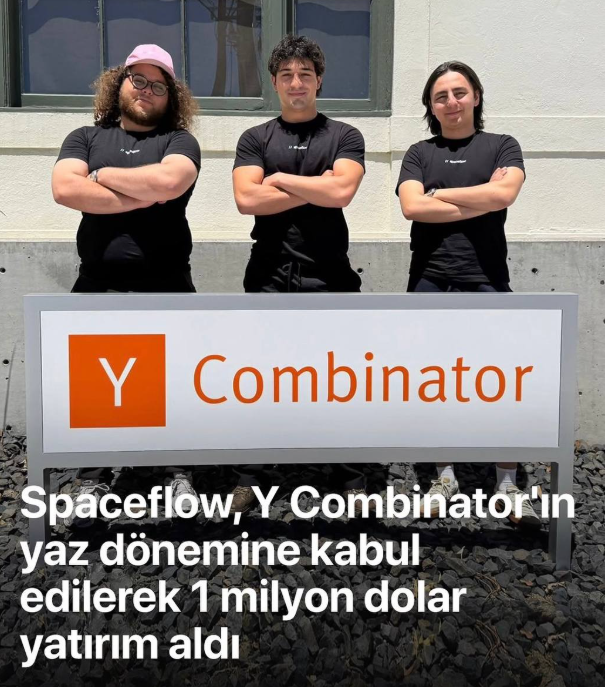 Türk Girişimi Spaceflow, Y Combinator’a Kabul Edildi ve 1 Milyon Dolar Yatırım Aldı