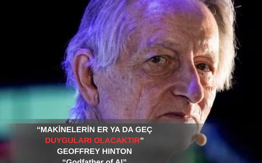 Geoffrey Hinton’dan Dikkat Çeken AI Açıklaması: “Makinelerin de Duyguları Olabilir”