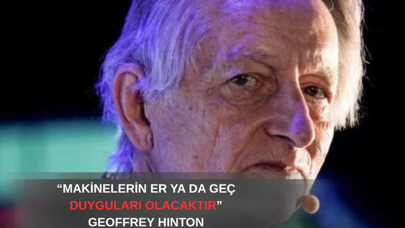 Geoffrey Hinton’dan Dikkat Çeken AI Açıklaması: “Makinelerin de Duyguları Olabilir”