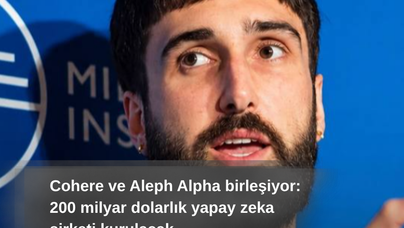 Cohere ve Aleph Alpha Birleşiyor: 20 Milyar Dolarlık Yapay Zekâ Şirketi Kurulacak